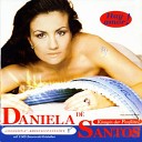 Daniela De Santos - Maldito Veneno