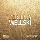 WELLSKI - Wellski Celebrity Radio ed
