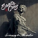 Santa Cruz - Hostile Shakedown bonus track