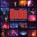 Dido - Life For Rent Live