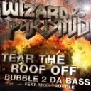 Pyramid Wizard - Bubble 2 Da Bass feat Miss Trouble Original…