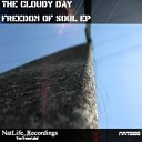 The Cloudy Day - Freedom of Soul Original Mix