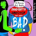 David Guetta Showtek feat Va - BAD dj Gawreal Mash Up