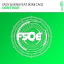 Fady Mina - Don t Wait feat Romi Cage Original mix