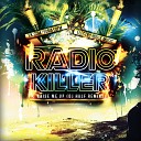 Radio Killer - Raise Me Up DJ HaLF Remix w