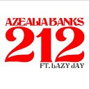 Azealia Banks ft Lazy Jay - ыфыфыы