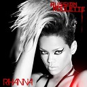 Rihanna - Russian Roulette remix