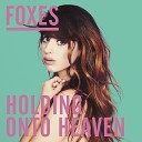 Foxes - Holding Onto Heaven Kove Radio Edit AGRMusic