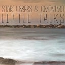 Omonimo Starclubbers Rudeeja - Little Talks