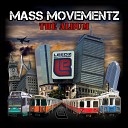 Mass Movementz - Play To Win ft Slaine Dre Robinson Ray…