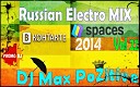 DJ Max PoZitive - Russian Electro MIX vol 22 Track 4