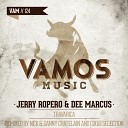 Jerry Ropero Dee Marcus - Travarica Coqui Selection Remix