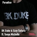 BK Duke Ezzy Safaris feat Ta - Paradise Original Mix