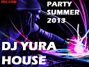 Alex Mica Dj Yura House Dora Dora Party Summer… - Party Summer 2013