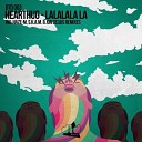 HearThuG - Lalalala La S K A M Remix