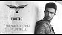 ased - Priyanka Chopra Exotic Ft Pitbull Remix Dustin…