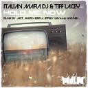 Italian Mafia Dj Tiff Lacey - Hold Me Now Where The Chill Am I