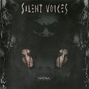 Silent Voices - On The Wings Of Rage