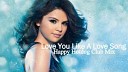 Selena Gomez The Scene - Love You Like A Love Song Remix Happy Hotdog Club…