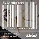 Enzo Siffredi - One For The Ladies Original Mix