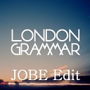 London Grammar - Hey Now JOBE Edit