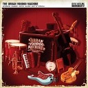 The Urban Voodoo Machine - Can O Worms