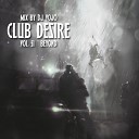 Dj VoJo - Track 1 CLUB DESIRE vol 51 Be