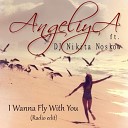 AngeliyA feat Dj Nikita Noskow - I Wanna Fly With You Aleksey
