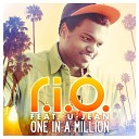 R I O feat U Jean - One In A Million Video Edit