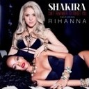 Shakira ft Rihanna - Can t Remember To Forget You
