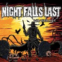Night Falls Last - The Bitter Taste Of Disease