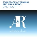Stoneface And Terminal And Ana Criado - One Heart Original Mix