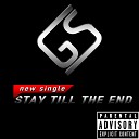 Grandees - Stay Till The End