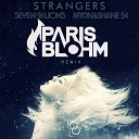 Seven Lions Myon Shane 54 - Strangers ft Tove Lo Paris Blohm Remix