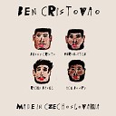 Ben Cristovao - Money feat Delik