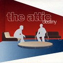 The Attic - Destiny Radio Version
