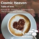 COSMIC HEAVEN - Taste Of Love Martin Libsen remix