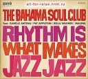 The Bahama Soul Club feat Bella Wagner - Kind Of Cool