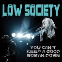 Low Society - Let Me Ride