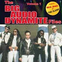 Big Audio Dynamite - King Of The Ring Unreleased