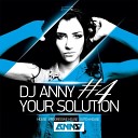 DJ Anny - Your Solution 4 track 1 2 1 Joker Inc Smile Original Mix 2 Empire of The Sun DNA Calvin Harris Extended…