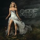 Carrie Underwood - There s A Place For Us