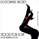 Doctormusic Project - Stood For Love Simone Barbaresi Hot Mix