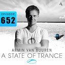 Armin van Buuren presents - A State of Trance Episode 652