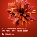 Allen Envy - The Heart That Never Sleeps Original Mix