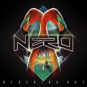 Nero - Reaching Out Shapes of Light Remix