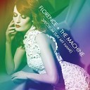 03 Florence The Machine - Spectrum Calvin Harris Rmx