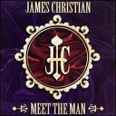 James Christian - Meet The Man
