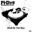 Pi Core feat Mario Morbid - Back in the Day