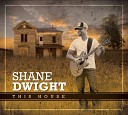 Shane Dwight - Don t Forget My Name When You Pray